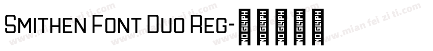 Smithen Font Duo Reg字体转换